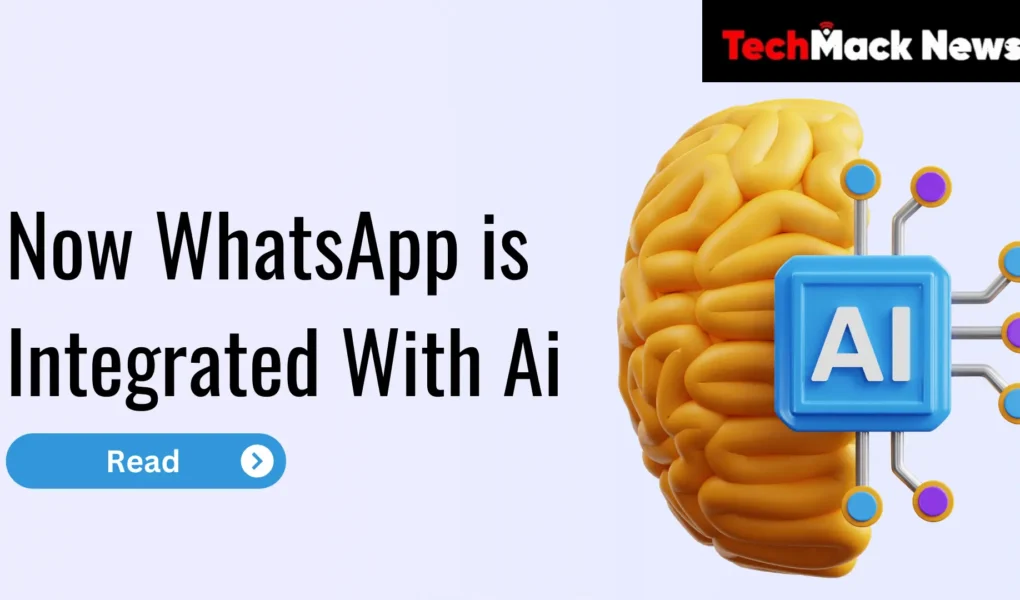 Now WhatsApp is Integrated With Ai