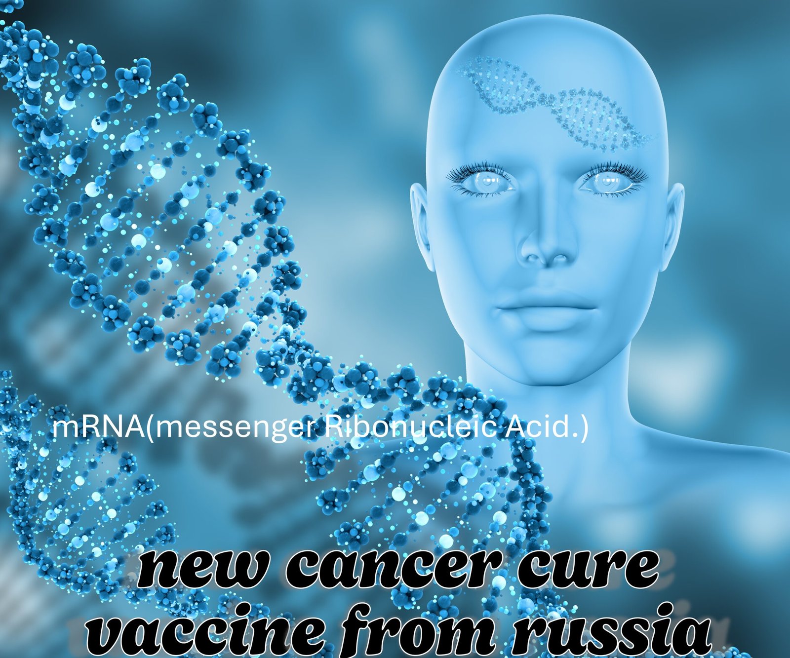 mRNA cancer cure vaccine.